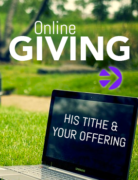 Online Giving - His Tithe and your offering
